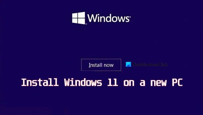 install Windows 11 on New PC without Operating System